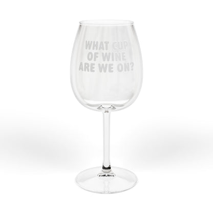 'What Cup of Wine Are We On?' wine glass