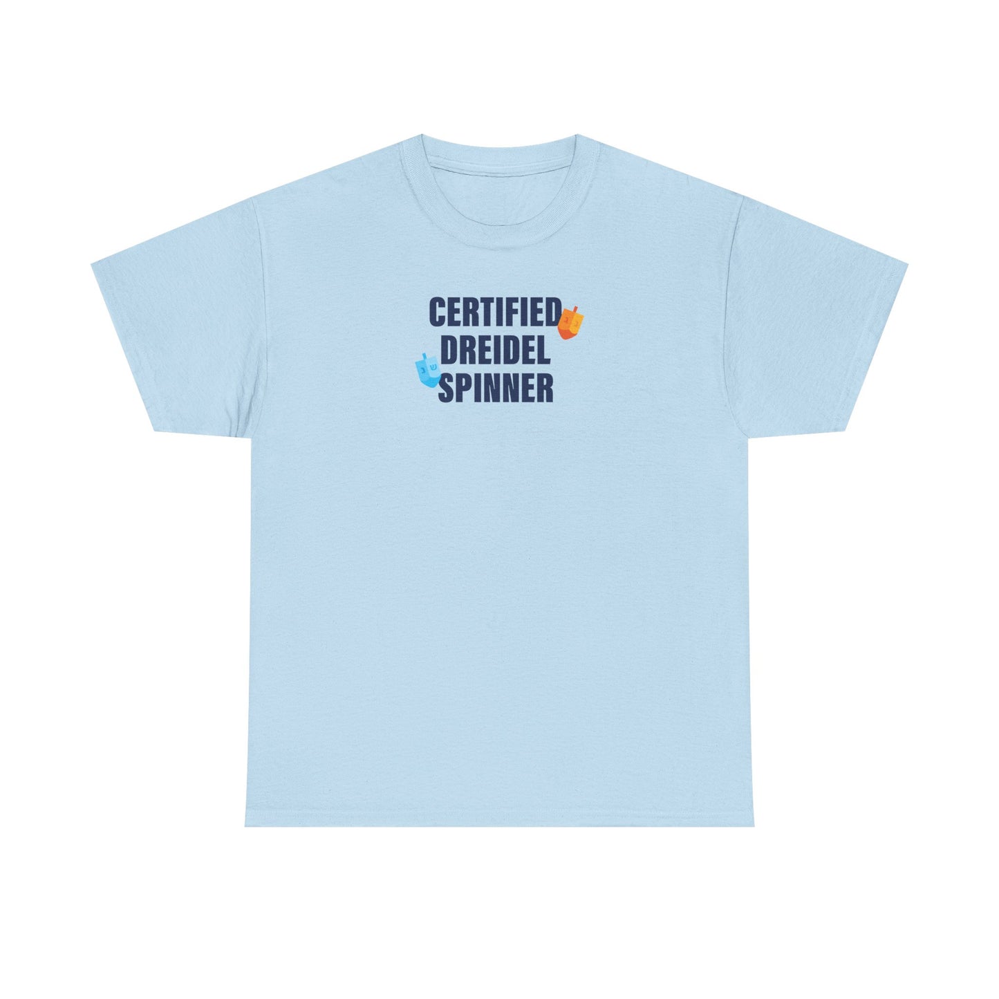 Certified Dreidel Spinner unisex t-shirt